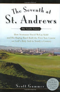 The Seventh at St. Andrews: How Scotsman David McLay Kidd an