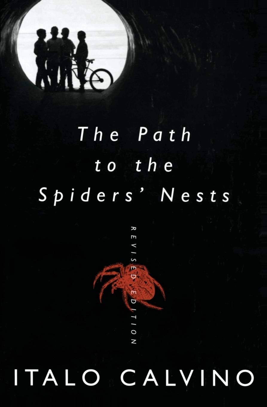 The Path to the Spiders' Nests: Revised Edition by Calvino,