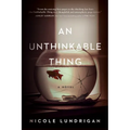 An Unthinkable Thing - Paperback