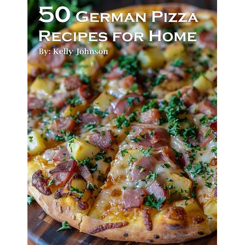 50 German Pizza Recipes for Home - Paperback