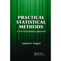 Practical Statistical Methods: A SAS Programming Approach - Paperback