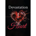Devastation to the Heart - Paperback
