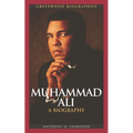 Muhammad Ali: A Biography - Hardcover