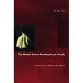 The Mottled Screen: Reading Proust Visually - Paperback