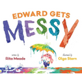 Edward Gets Messy - Hardcover