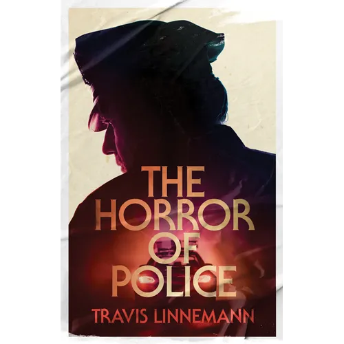 The Horror of Police - Paperback