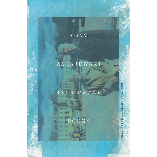 Asymmetry: Poems - Paperback