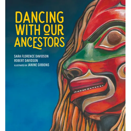 Dancing with Our Ancestors - Hardcover