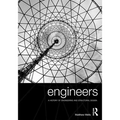 Engineers: A History of Engineering and Structural Design - Paperback