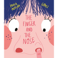 The Finger and the Nose - Hardcover