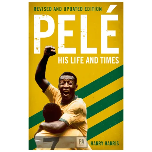 Pelé His Life and Times - Paperback