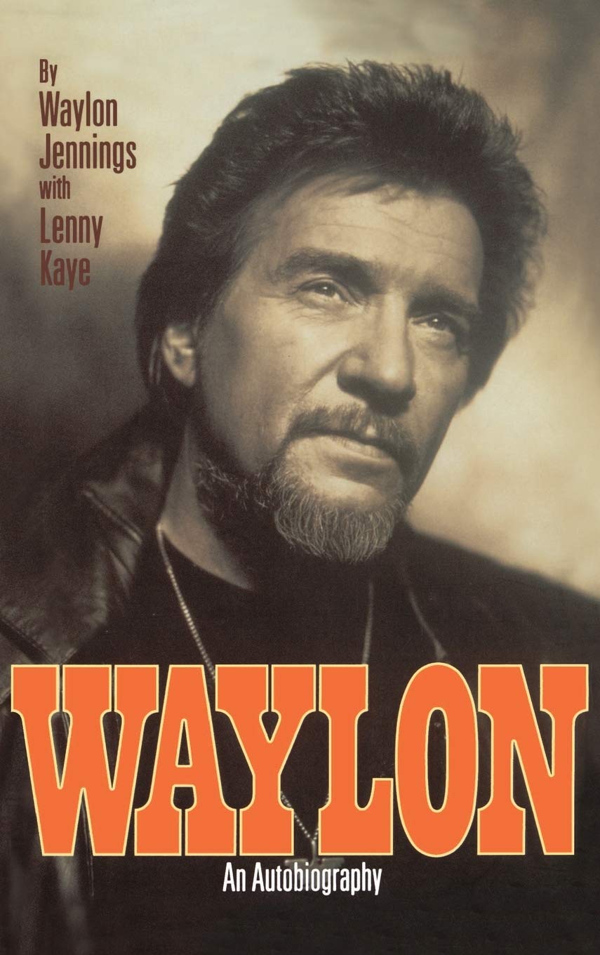 Waylon: An Autobiography by Waylon Jennings