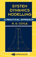System Dynamics Modelling: A PRACTICAL APPROACH by Coyle, R.