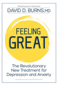 Feeling Great: The Revolutionary New Treatment for Depression