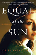 Equal of the Sun by Amirrezvani, Anita
