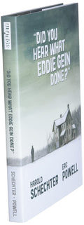 Did You Hear What Eddie Gein Done? by Eric Powell