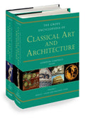 The Grove Encyclopedia of Classical Art & Architecture (2 Volumes)