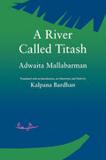 A River Called Titash (Voices from Asia) (Volume 7) by Malla