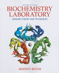 Biochemistry Laboratory: Modern Theory and Techniques by Boy