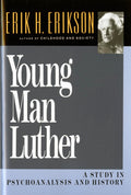 Young Man Luther: A Study in Psychoanalysis and History (Aus
