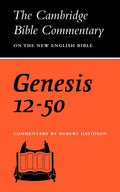 Genesis 12-50 (Cambridge Bible Commentaries on the Old Testa