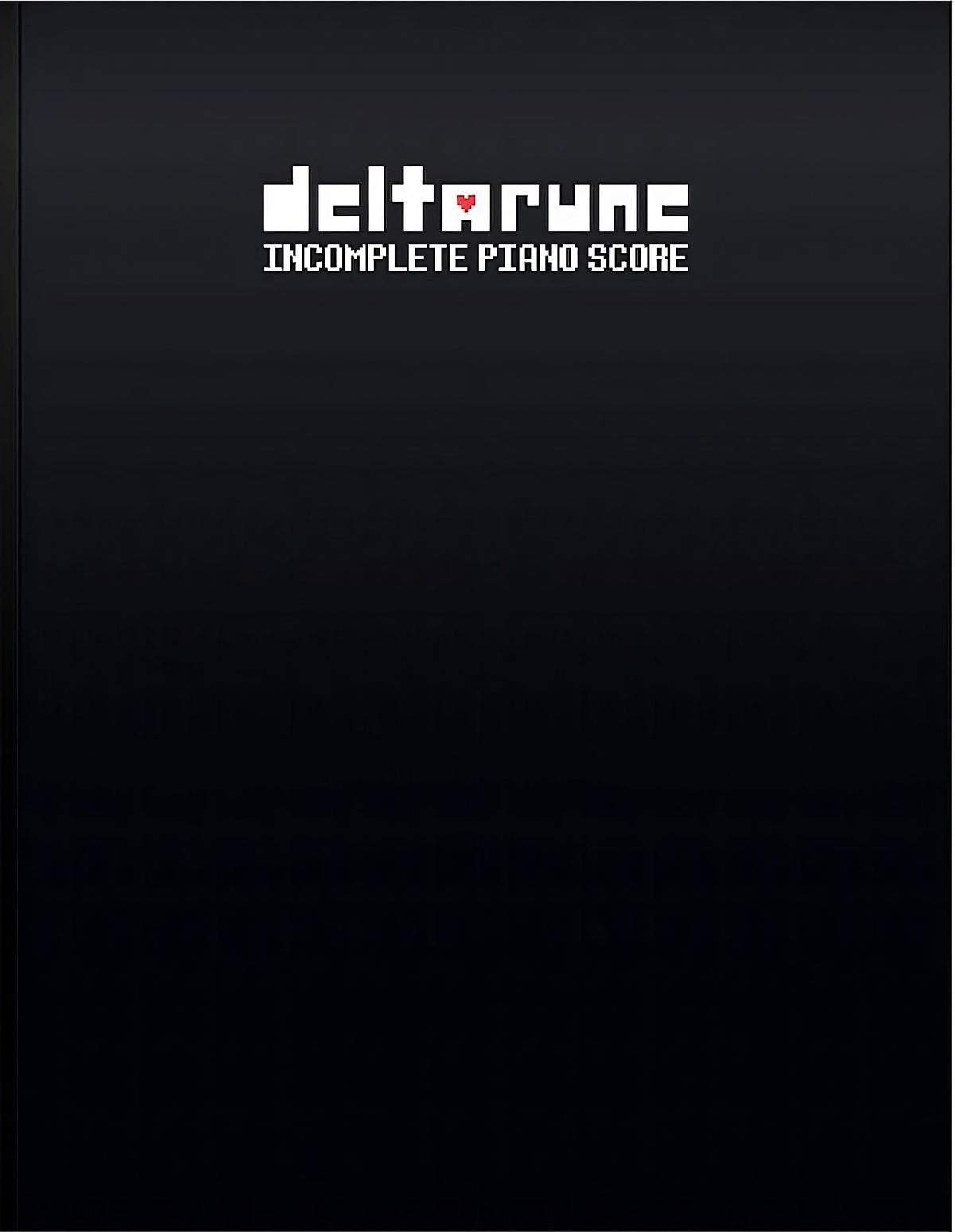 DELTARUNE Incomplete Piano Score - Sheet Music from DELTARUNE Game