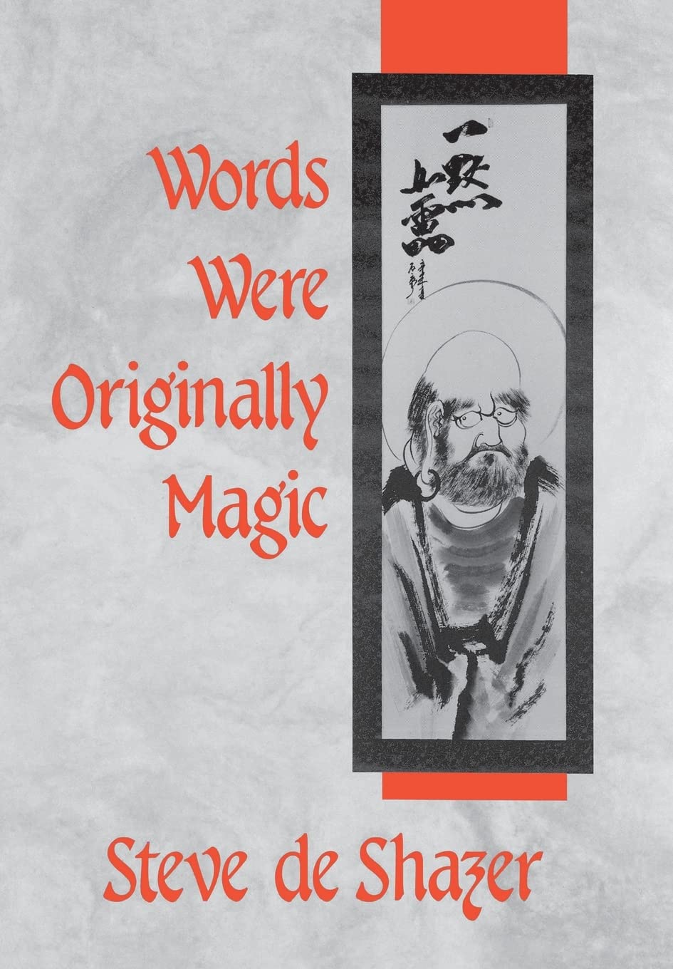 Words Were Originally Magic by Steve de Shazer