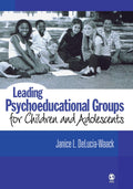 Leading Psychoeducational Groups for Children and Adolescent