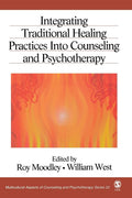 Integrating Traditional Healing Practices Into Counseling