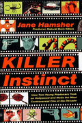 Killer Instinct by Hamsher, Jane