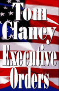 Executive Orders by Clancy, Tom