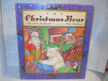 The Christmas Bear by Henrietta Stickland