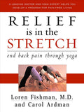 Relief is in the Stretch: End Back Pain Through Yoga by Fish