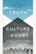 Truth in a Culture of Doubt: Engaging Skeptical Challenges t