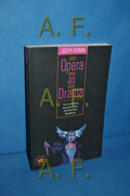Opera as Drama: Fiftieth Anniversary Edition by Kerman, Jose