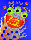 Bye-Bye, Big Bad Bullybug! by Emberley, Ed