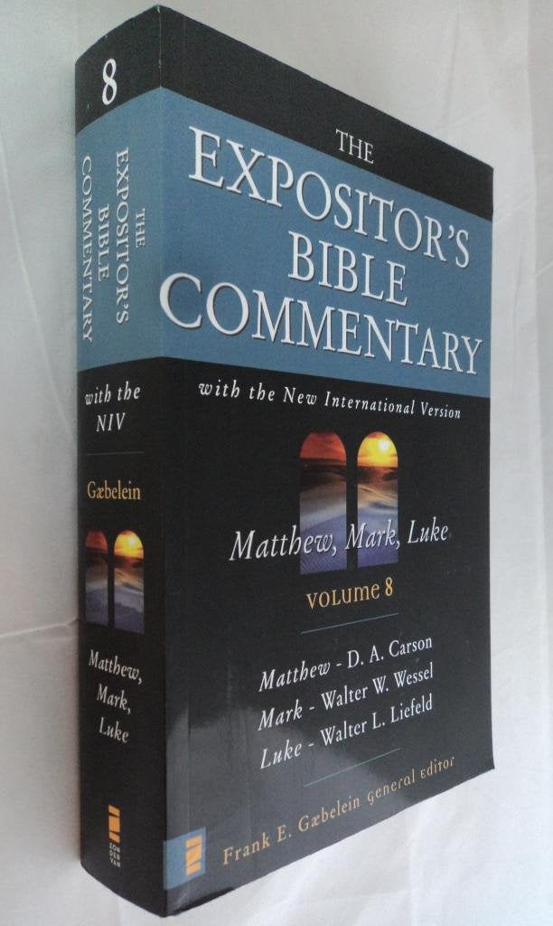 The Expositor's Bible commentary : Matthew, Mark, Luke, with