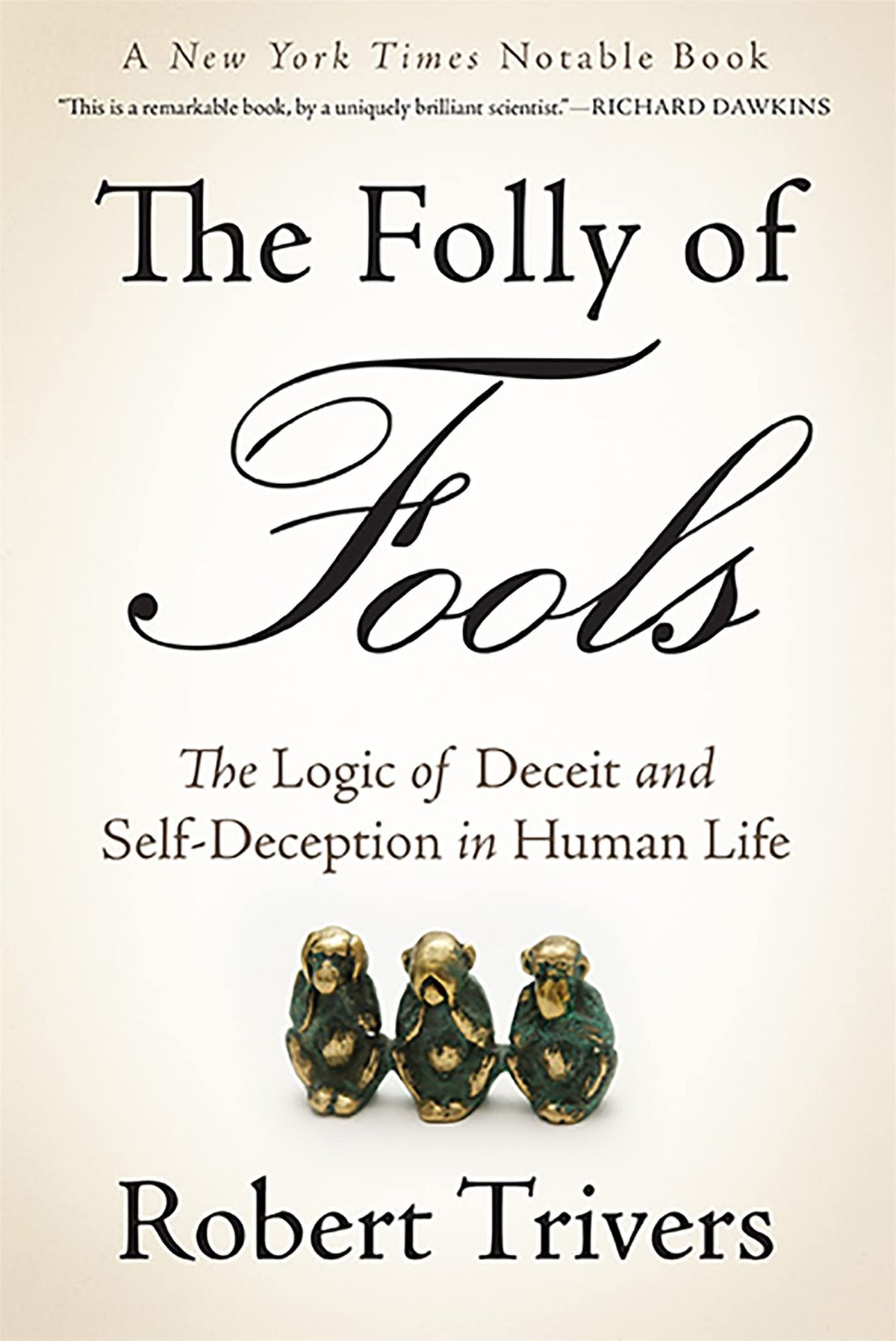 The Folly Of Fools by Robert Trivers