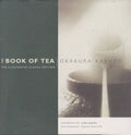 The Book of Tea: The Illustrated Classic Edition