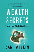 Wealth Secrets by Wilkin, Sam