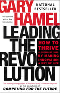 Leading the Revolution: How to Thrive in Turbulent Times