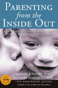 Parenting from the Inside Out: How a Deeper Self-Understandi