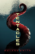 Tentacles (Cryptid Hunters) by Smith, Roland