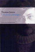 Letters to a Stranger: Poems (Re/View) by Thomas James