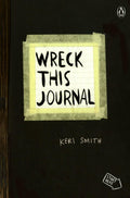 Wreck This Journal (Black) Expanded Edition by Smith, Keri