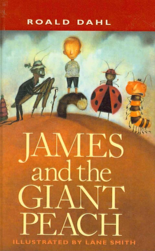 James and the Giant Peach by Roald Dahl