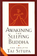 Awakening the Sleeping Buddha by Tai Situpa