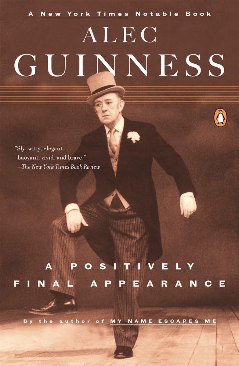 A Positively Final Appearance by Guinness, Alec
