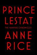 Prince Lestat (Vampire Chronicles) by Rice, Anne