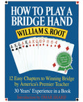 How to Play a Bridge Hand: 12 Easy Chapters to Winning Bridg